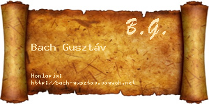 Bach Gusztáv névjegykártya